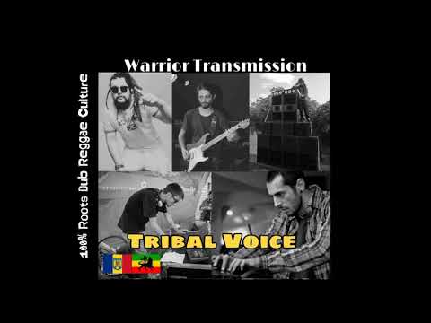 Warrior Transmission - Tribal Voice
