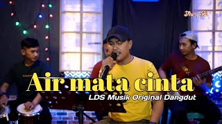 Download lagu Air mata cinta - Mandar mahesta - Live Cover LDS Musik - Voc.Ajew mp3