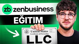 ZenBusiness ile LLC Kurma Eğitimi 2026 - Adım Adım Rehber