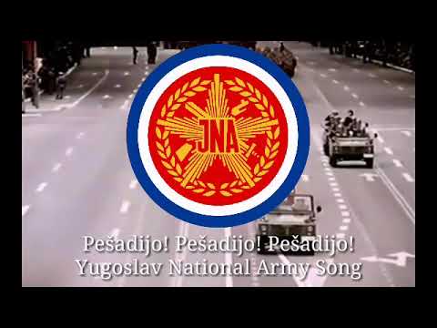 Pešadijo, Pešadijo -Yugoslav Ground Forces Song