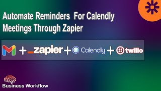 How To Setup Email And SMS Reminders in Zapier
