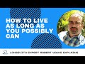Longevity Expert Shares Advice To Live Longer