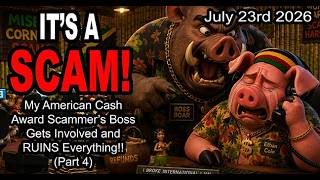 IT'S A SCAM! My American Cash Awards Scammer'S Boss Gets Involved and RUINS Everything!! (Part 4)
