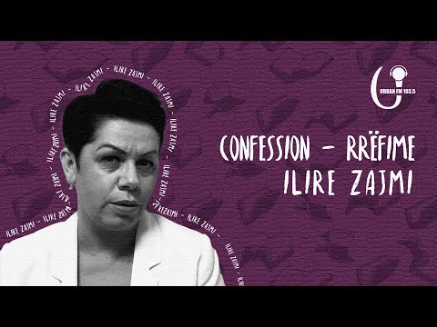 Confessions/Rrëfime - Ilire Zajmi - #13