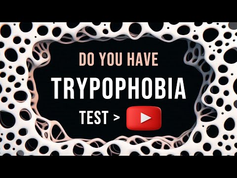 Do You Have Trypophobia ? Test Here