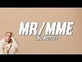 Loïc Nottet - Mr/Mme (Paroles)
