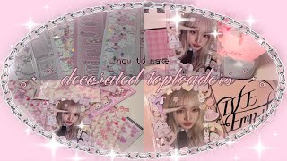decorated toploader tutorial + deco with me