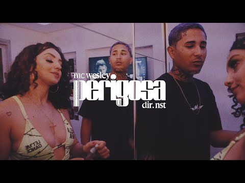 MC Wesley - Perigosa