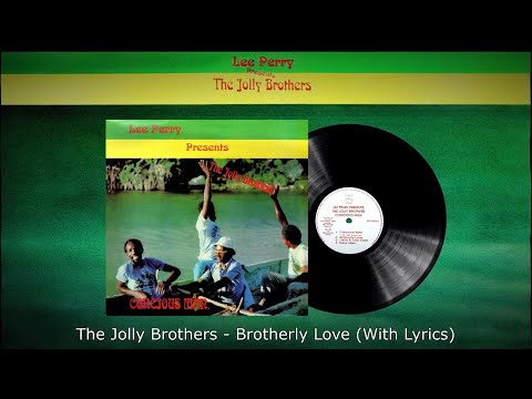 The Jolly Brothers - Brotherly Love (With Lyrics) + Dub