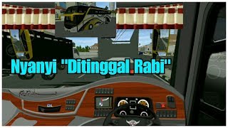 Download lagu BUSSID V2.6 | Telolet bus Damai di BUSSID, Nyanyi 'Ditinggal Rabi' mp3