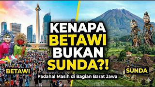 Download lagu TERUNGKAP! Kenapa BETAWI Berbeda dengan SUNDA?! Padahal Sama-Sama di Bagian Barat Jawa! mp3