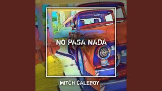NO PASA NADA Music Video