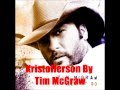 Kristofferson By Tim McGraw *Lyrics in description*