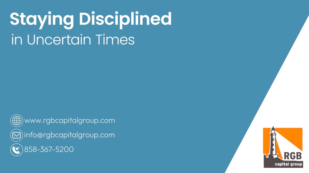 2026 RGB Capital Group Webinar - Staying Disciplined in Uncertain Times