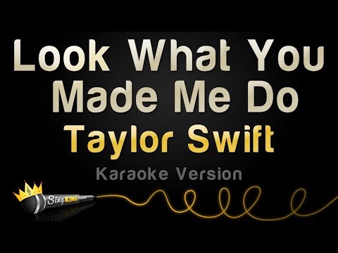 Taylor Swift - Look What You Made Me Do (Karaoke Version)