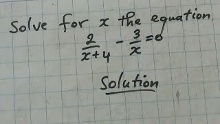 Solve for X the equation 2/x+4 -3/x=0
