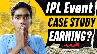 IPL Event Full Case Study/Facebook Audience Network, Earning, Download, Google Ads, Play Store More