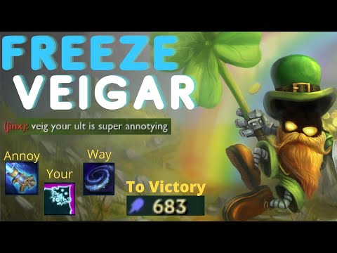 FREEZE VEIGAR!!! ANNOY YOUR WAY TO VICTORY!! VEIGAR (Season 10)