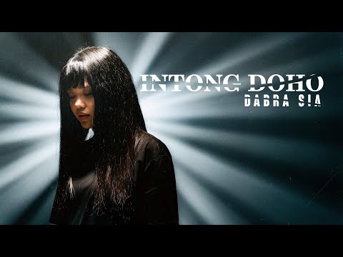Dabra Sia - Intong Doho (Official Music Video)