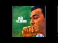 Joao Gilberto - "Aos pés da Santa Cruz"