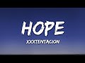 XXXTENTACION Hope Lyrics 1hour Lyrics