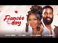 FIANCEE FOR A DAY Nigerian Movies Latest Full Movies