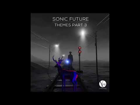 Out now: CFASF003 - Sonic Future - Theme VI (Original Mix)