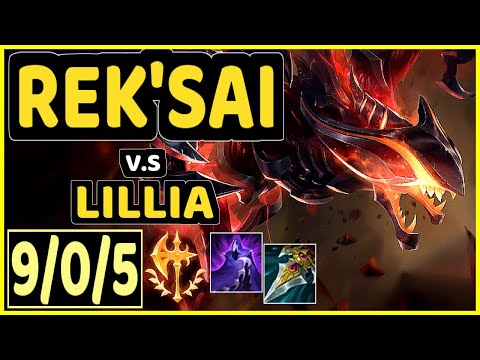 REK'SAI vs LILLIA - 9/0/5 KDA JUNGLE GAMEPLAY - EUW Ranked MASTER