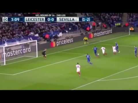 Leicester City 2 - Sevilla 0 Şampiyonlar ligi maç özeti   (14.03.2017)