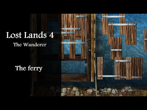 The ferry, Lost Lands 4, The Wanderer