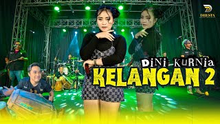 Download lagu Dini Kurnia - KELANGAN 2 - Sunan Kendang Ft Yoga -   - New Dhesta mp3