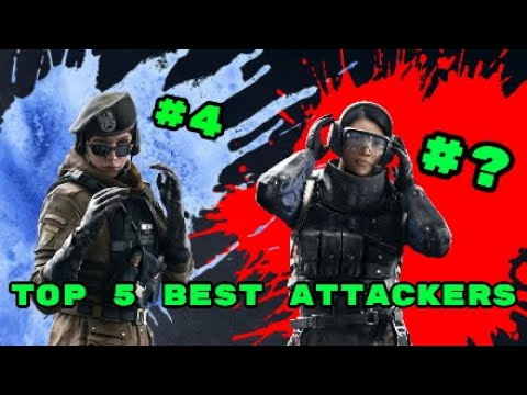 Top 5 Best Attackers on Rainbow 6 siege