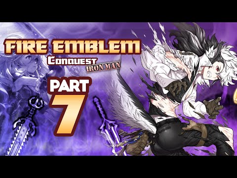 Part 7: Fire Emblem Fates, Conquest Lunatic, Ironman Stream - "YouTube Sucks"