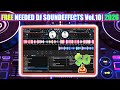 FREE NEEDED DJ SOUND EFFECTS Vol 10 2026