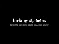 Painful - Lurking Shadows (LYRIC VIDEO) 