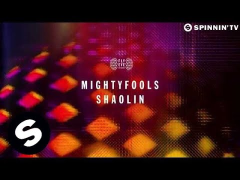 Mightyfools - Shaolin (OUT NOW)