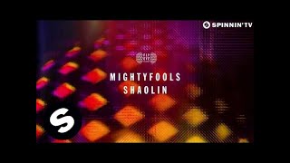 Mightyfools - Shaolin (OUT NOW)