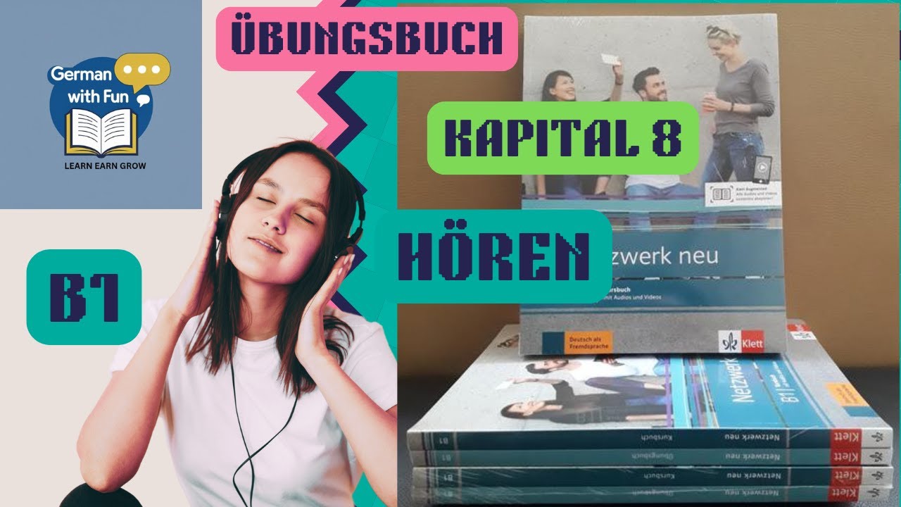 Netzwerk Neu B1 Übungsbuch Audio Kapitel 8 | German Listening Practice | German with Fun