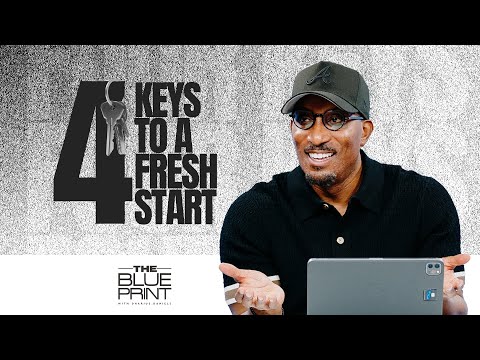 4 Keys To A Fresh Start || The Blueprint with Dr. Dharius Daniels