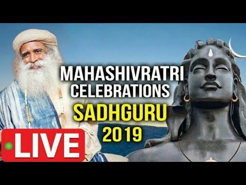 #Live : Mahashivarathri 2019 with Sadhguru|MahaShivRatri, Mar 4, 2019 Live