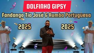 FANDANGO TIO JOSÉ &amp; RUMBA PORTUGUESA DOLFINHO GIPSY 2025