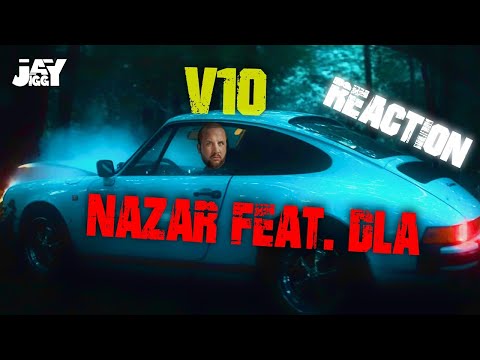 NAZAR feat. DLA - V10 | REACTION