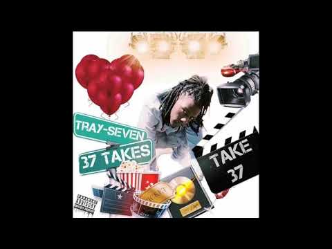 TRAY SEVEN - 37 TAKES [Prod. By ZachOnTheTrack] (audio)