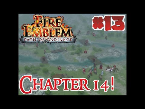 Fire Emblem: Path of Radiance - Chapter 14 - Full Playthrough Part 13