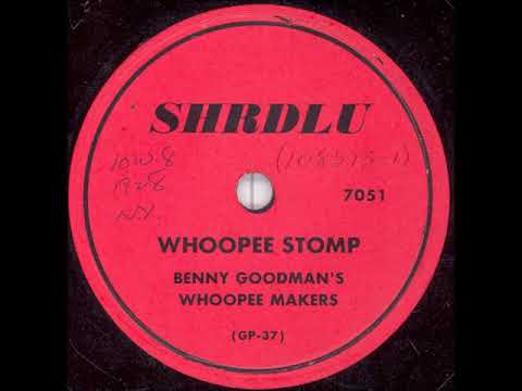 Whoopee Stomp - 2 Takes - Benny Goodman and Jack Teagarden 1928