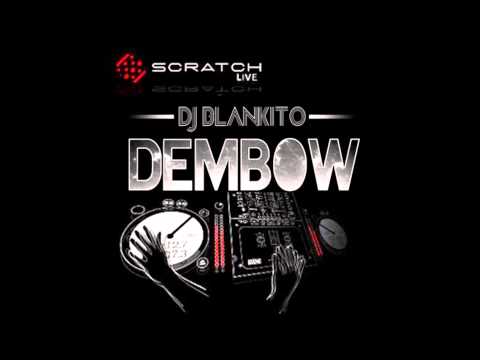 Dj BLANKITO-Dembow Chimbala Produciendo NEW NEW