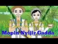 Mopin Nyijir Gadda Liduk Gaken Limin Marpi Marpek Galo Mopin Song