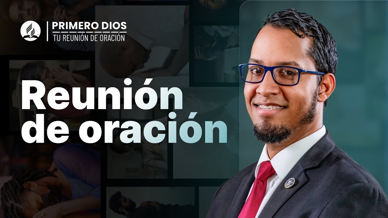 Reunión de oración 😇 ● Iglesia Adventista del Séptimo Día | 20 de abril