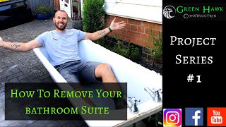How To Remove Your Bathroom - Project Series #1
