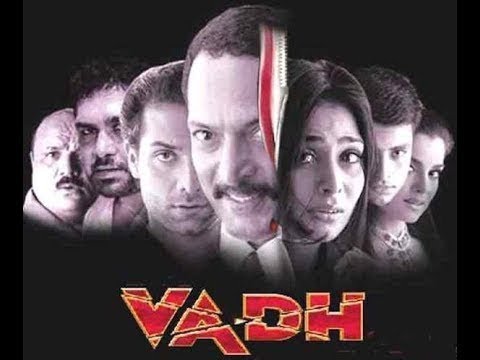 Vadh 2002 Full Movie | Nana Patekar | Anupama Verma | Super hit